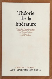 Théorie de la littérature, textes des formalistes russes / Tzvetan Todorov