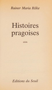 Histoires pragoises / Rainer Maria Rilke