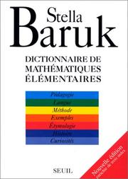 Dictionnaires de mathématiques élémentaires / Stella Baruk