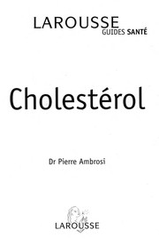 Cholestérol / Pierre Ambrosi