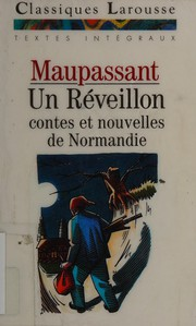 Un réveillon : contes et nouvelles de Normandie
