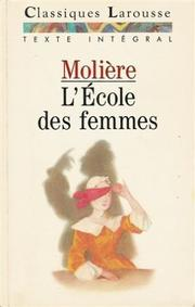 L'Ecole des Femmes / Molière