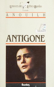 Antigone : extraits / Jean Anouilh