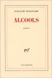 Alcools : poèmes, 1898-1913 / Guillaume Apollinaire