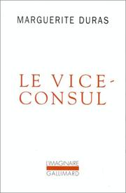 Le Vice-consul / Marguerite Duras