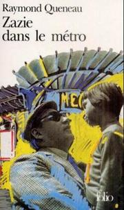Zazie dans le métro / Raymond Queneau