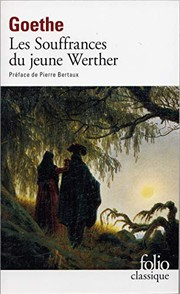 Les Souffrances du Jeune Werther / Johann Wolfgang von Goethe