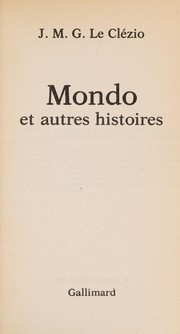 Mondo et autres histoires / Jean-Marie Gustave Le Clézio