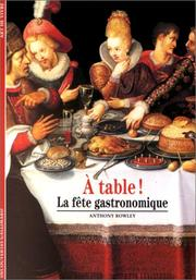 A table! : la fête gastronomique
