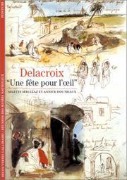 Delacroix : une fête pour l'oeil