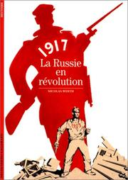 1917, la Russie en révolution