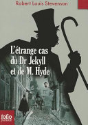 L'étrange cas du Dr Jekyll et de M. Hyde