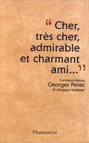 Cher, très cher, admirable et charmant ami : correspondance 1956-1961
