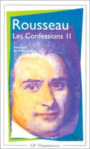 Les Confessions. 2 / Jean-Jacques Rousseau