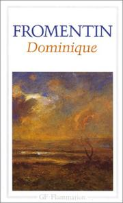 Dominique / Eugène Fromentin ; éd. Pierre Barbéris