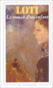 Le Roman d'un enfant / Pierre Loti ; préf. Bruno Vercier