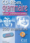 Grammaire 250 activités pour adolescents, niveau débutant