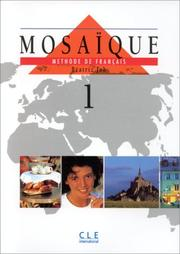Mosaïque niveau 1 : méthode de français : livre de l'élève / Béatriz Job