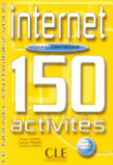 Internet : 150 activités / Giedo Custers / Evelyne Pâquier / Christian Rodier