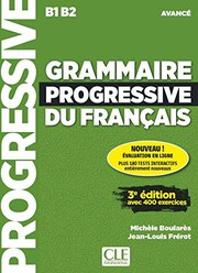 Grammaire progressive du français, B1 B2, avancé