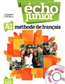 Echo junior A1 : méthode de français