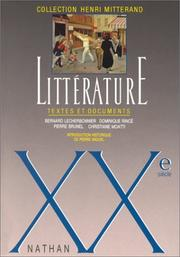 Littérature XXe siècle : textes et documents / Bernard Lecherbonnier, Dominique Rincé, Pierre Brunel, Christiane Moatti