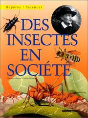Des insectes en société / Vincent Albouy / Richard Roussel