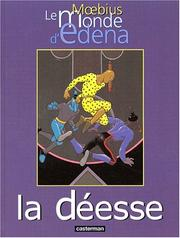 La déesse ; Le monde d'Edena . 3 / Moebius