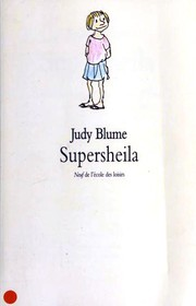 Supersheila / Judy Blume ; trad. Viviane de Dion