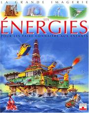 Les énergies : pour les faire connaître aux enfants / Cathy Franco / Jacques Dayan