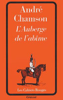 L'Auberge de l'abîme / André Chamson