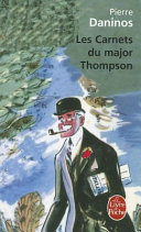 Les Carnets du Major W. Marnaduke Thomson / Pierre Daninos