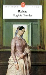 Eugénie Grandet / Honoré de Balzac ; introd. notes et comment. Martine Reid