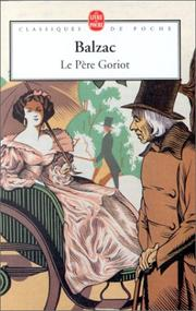 Le Père Goriot / Honoré de Balzac ; éd. préface de Françoise Van Rossum-Guyon et Michel Butor