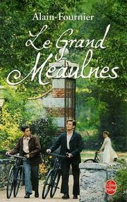 Le Grand Meaulnes / Alain-Fournier