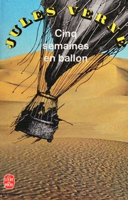 Cinq semaines en ballon / Jules Verne