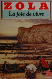 La Joie de vivre / Emile Zola