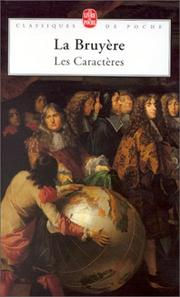 Les caractères / Jean de La Bruyère ; introd. et notes Emmanuel Bury