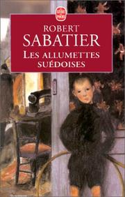 Les Allumettes suédoises / Robert Sabatier