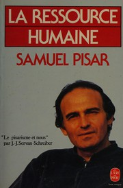 La Ressource humaine / PISAR, Samuel