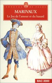 Le jeu de l'amour et du hasard : comédie, 1730 / Marivaux ; préf. Jacques Lasalle ; éd. Patrice Pavis