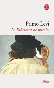 Le Fabricant de miroirs : contes et réflexions / Primo Levi ; trad. André Maugé