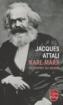 Karl Marx ou l'esprit du monde : biographie