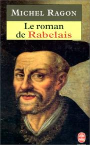 Le roman de Rabelais / Michel Ragon