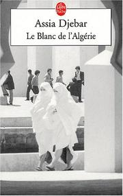 Le blanc de l'Algérie : récit