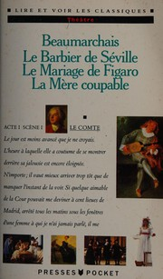 Le barbier de Séville; Le Mariage de Figaro; La Mère coupable / Beaumarchais ; éd. Jean Delabroy