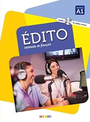 Edito, méthode de français, A1 : livre de l'élève