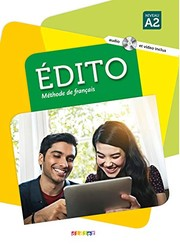 Edito, méthode de français, A2 : livre de l'élève