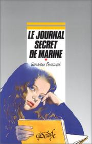 Le Journal secret de Marine / SAndrine Pernusch