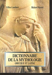 Dictionnaire de la Mythologie Grecque et Latine